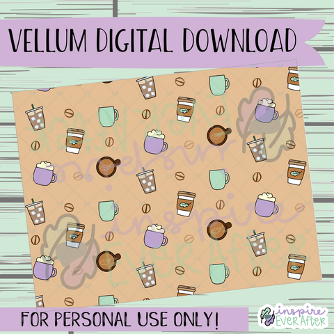 Coffee Addict Vellum ~ Digital Download ~ Hand Drawn Digitals