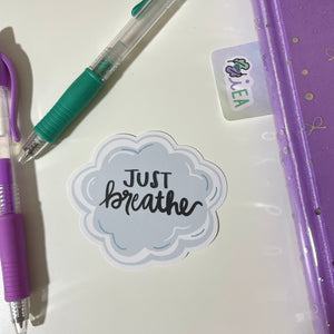 Just Breathe Cloud Die Cut ~ Hand Drawn Positive Affirmation Deco ~ Planner Accessories