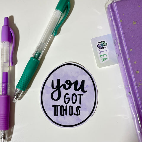 You Got This Die Cut ~ Hand Drawn Positive Inspirational Deco ~ Planner Accessories