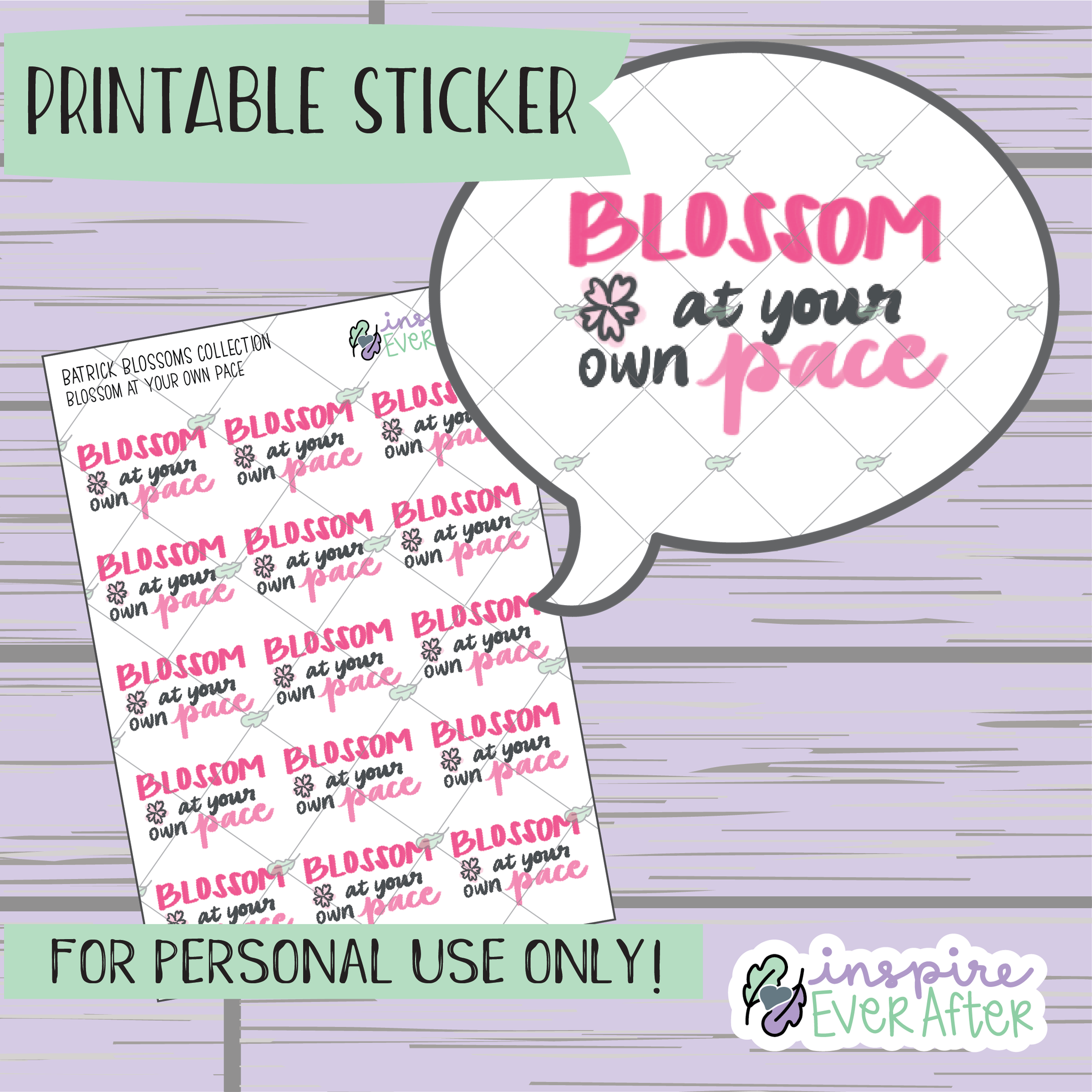 Blossom at your Own Pace Doodle ~ Batrick Blossoms Collection - Printable Stickers - Hand drawn Floral Positive Affirmation Doodle Deco Planner Stickers