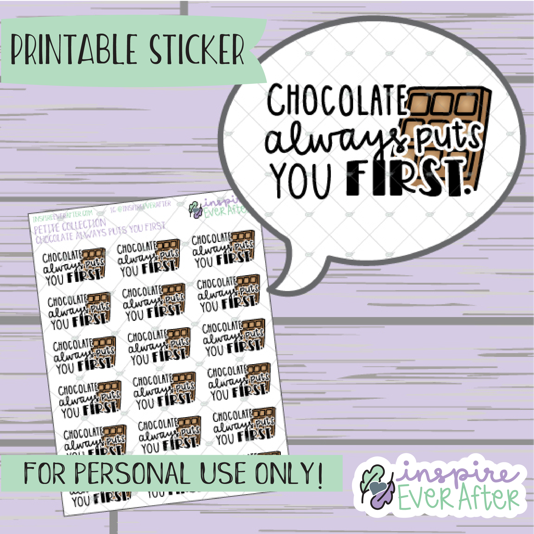 Chocolate Always Puts You First - Printable Stickers - Hand drawn Food Doodle Deco Planner Stickers