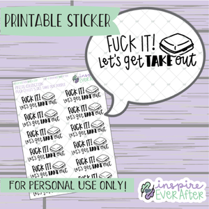 F*** it! Let's Get Takeout! - Printable Stickers - Hand drawn Food Doodle Deco Planner Stickers