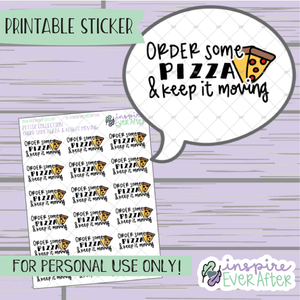 Order Some Pizza & Keep it Moving - Printable Stickers - Hand drawn Food Doodle Deco Planner Stickers