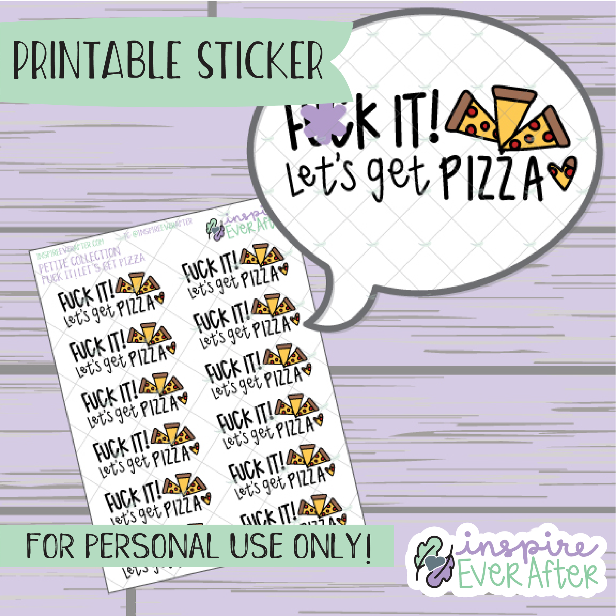 F*** it! Let's Get Pizza! - Printable Stickers - Hand drawn Food Doodle Deco Planner Stickers