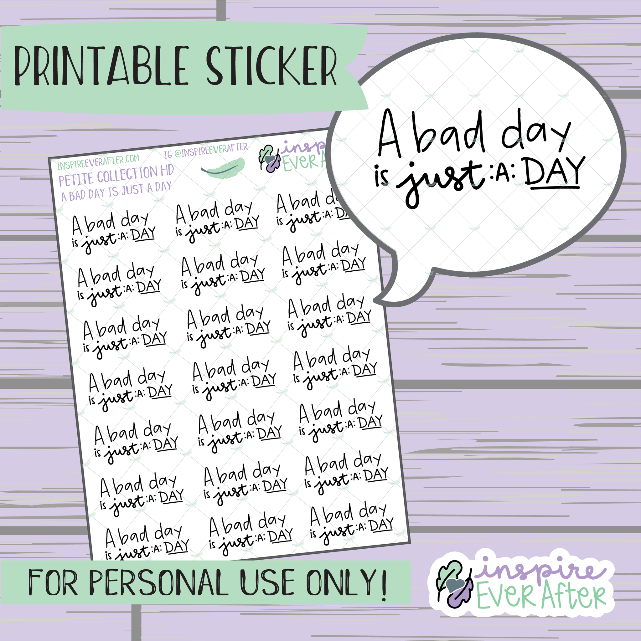 A Bad Day is Just a Day - Printable Stickers - Hand drawn Positive Affirmation Deco Planner Stickers