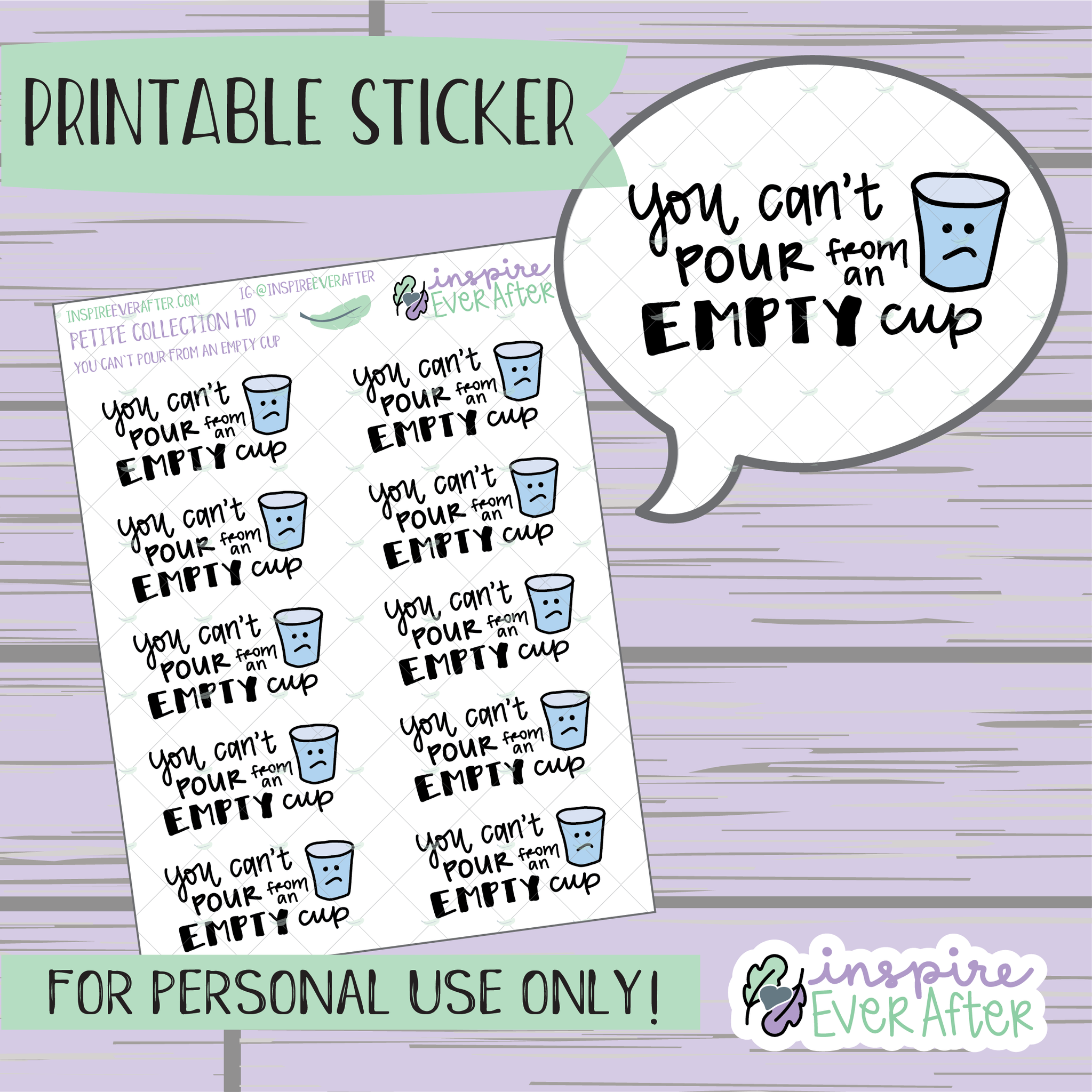 You Can't Pour From an Empty Cup - Printable Stickers - Hand drawn Positive Affirmation Deco Planner Stickers