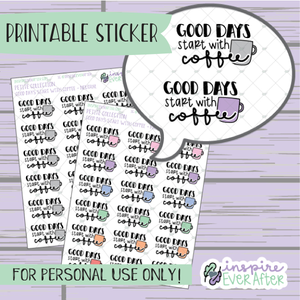 Good Days Start With Coffee - Printable Stickers - Hand drawn Beverage Deco Planner Stickers