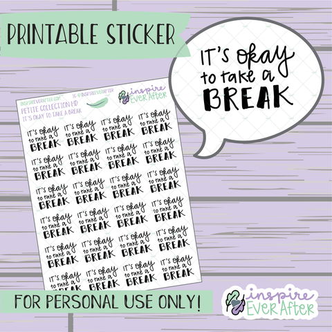 It's Okay to Take a Break - Printable Stickers - Hand drawn Positive Affirmation Deco Planner Stickers