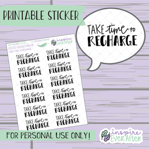 Take Time to Recharge - Printable Stickers - Hand drawn Positive Affirmation Deco Planner Stickers