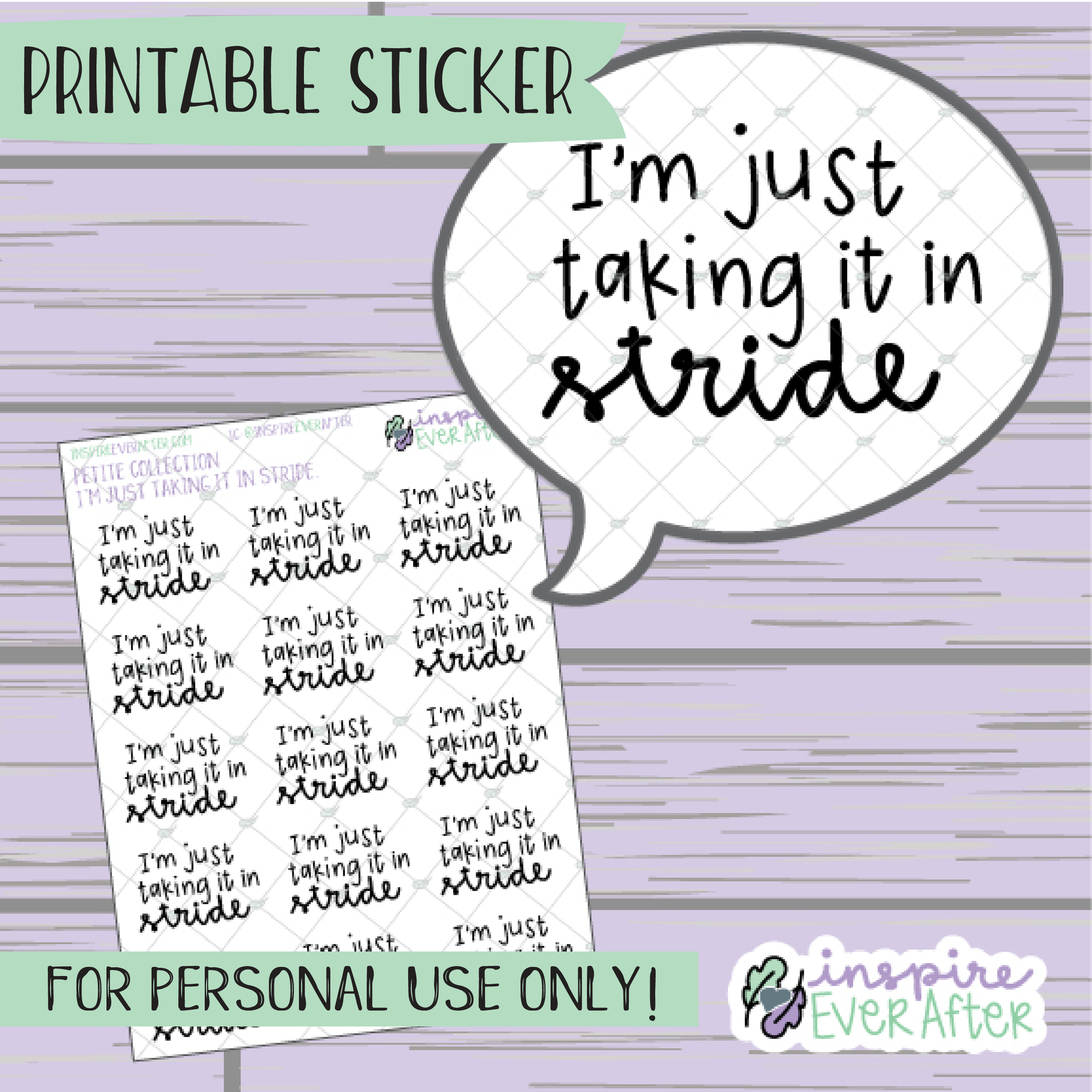 I'm Just Taking it in Stride - Printable Stickers - Hand drawn Positive Affirmation Deco Planner Stickers