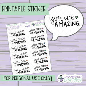 You Are Amazing - Printable Stickers - Hand drawn Positive Affirmation Deco Planner Stickers