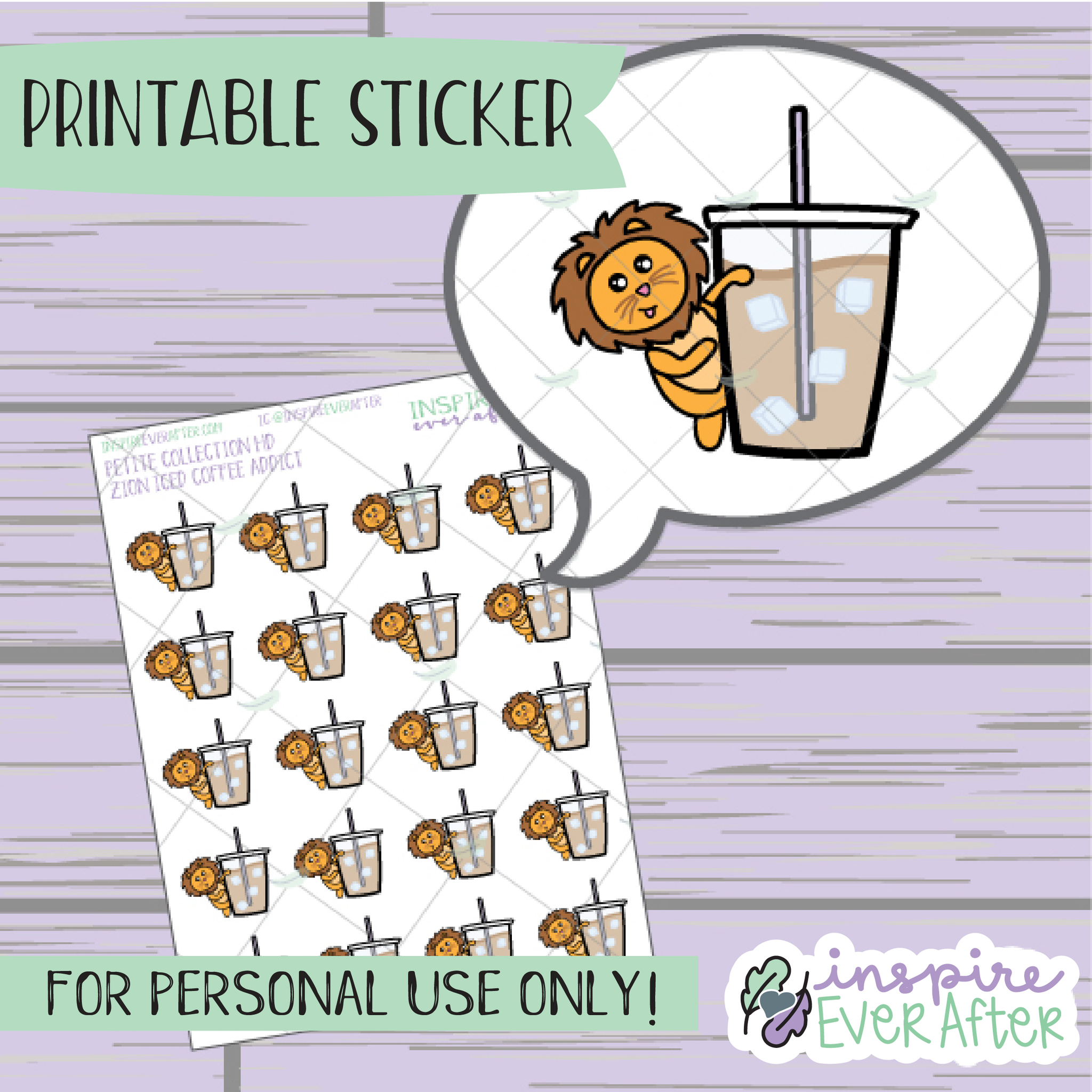 Zion the Lion Loves Iced Coffee - Printable Stickers - Hand drawn Character Beverage Deco Planner Stickers